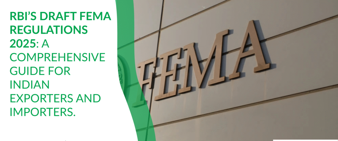 RBI’s Draft FEMA Regulations 2025: A Comprehensive Guide for Indian Exporters and Importers